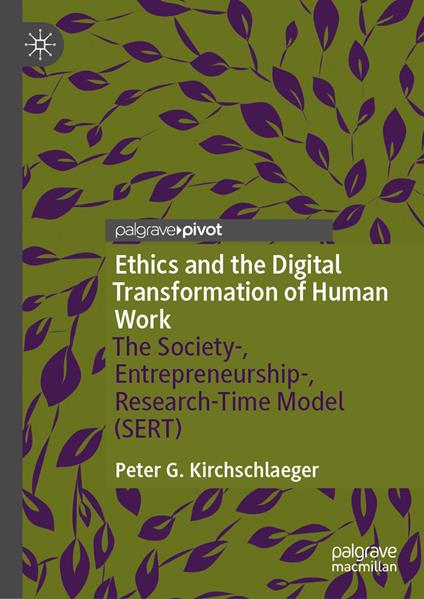 Ethics and the Digital Transformation of Human Work