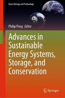 Advances in Sustainable Energy Systems, Storage, and Conservation - cover