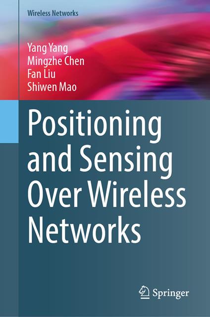 Positioning and Sensing Over Wireless Networks