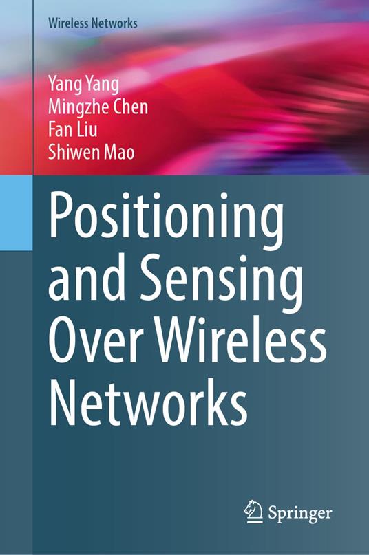 Positioning and Sensing Over Wireless Networks