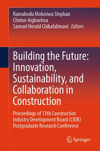 Building the Future: Innovation, Sustainability, and Collaboration in Construction