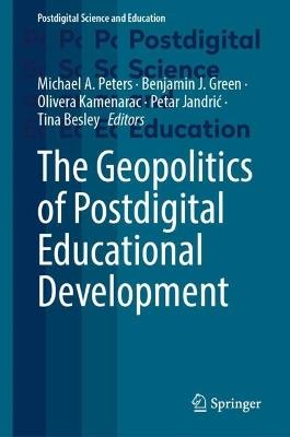 The Geopolitics of Postdigital Educational Development - cover