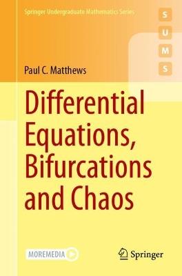 Differential Equations, Bifurcations and Chaos - Paul C. Matthews - cover
