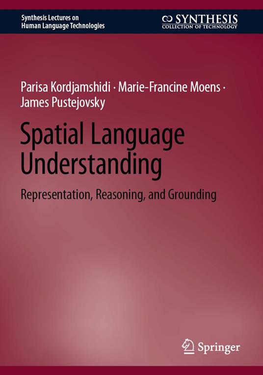 Spatial Language Understanding