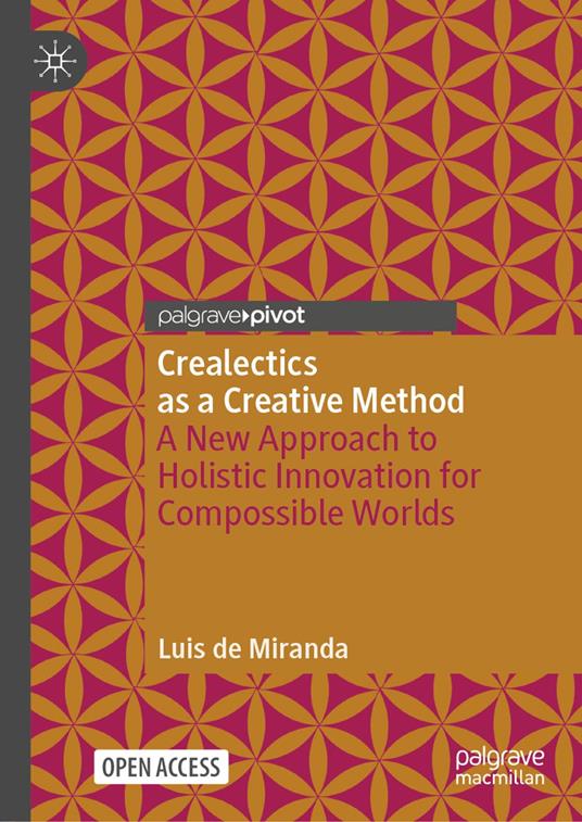 Crealectics as a Creative Method