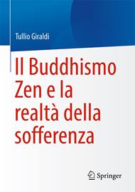 Il Buddhismo Zen e la realtà della sofferenza