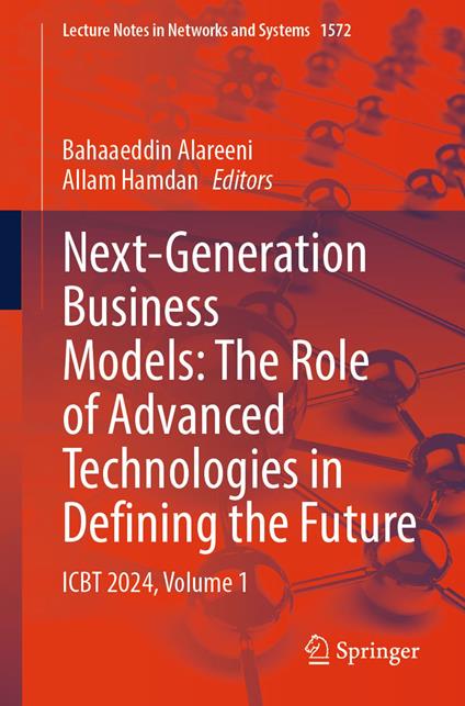 Next-Generation Business Models: The Role of Advanced Technologies in Defining the Future