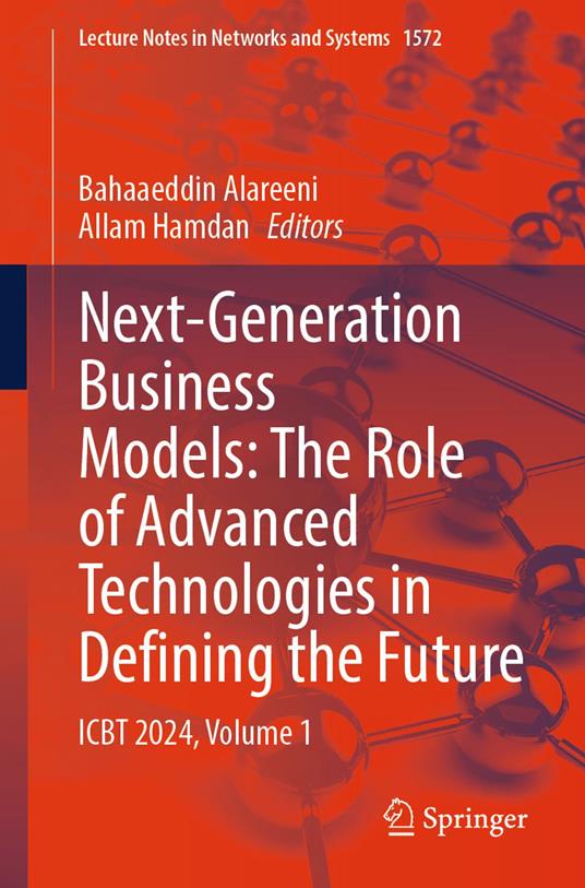 Next-Generation Business Models: The Role of Advanced Technologies in Defining the Future