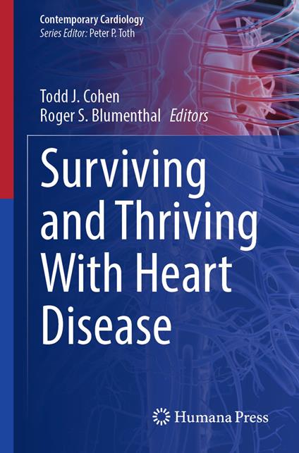 Surviving and Thriving With Heart Disease