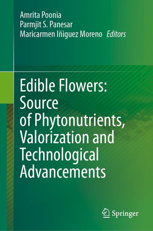 Edible Flowers: Source of Phytonutrients, Valorization and Technological Advancements