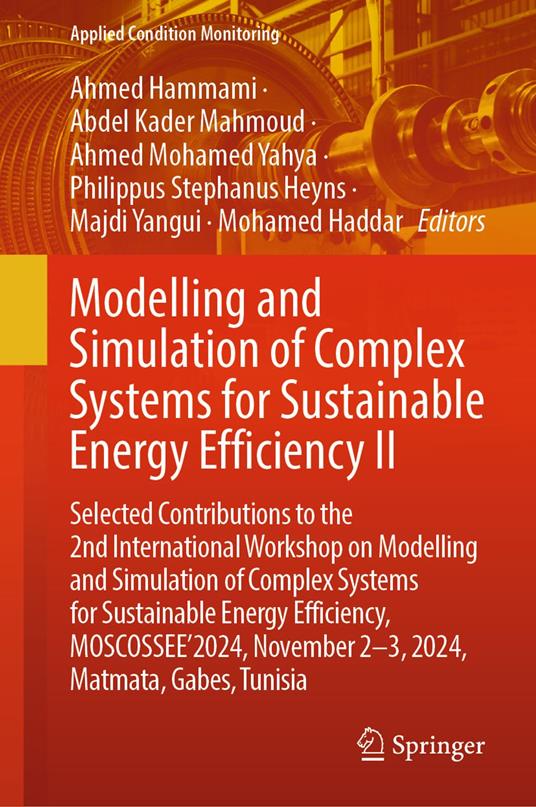 Modelling and Simulation of Complex Systems for Sustainable Energy Efficiency II