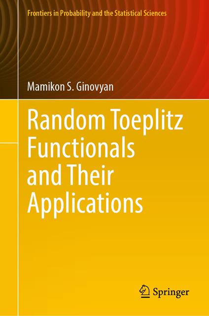 Random Toeplitz Functionals and Their Applications