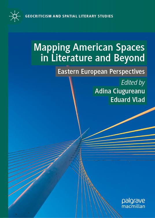 Mapping American Spaces in Literature and Beyond