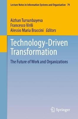 Technology-Driven Transformation: The Future of Work and Organizations - cover