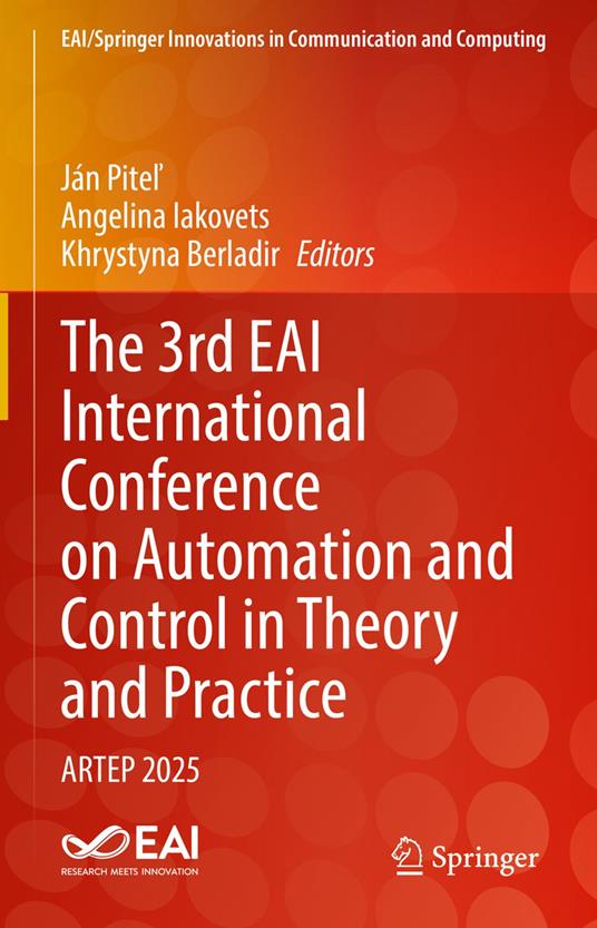 The 3rd EAI International Conference on Automation and Control in Theory and Practice