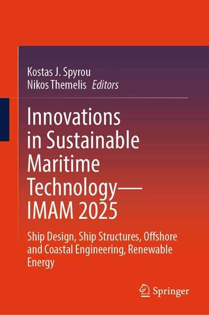 Innovations in Sustainable Maritime Technology—IMAM 2025