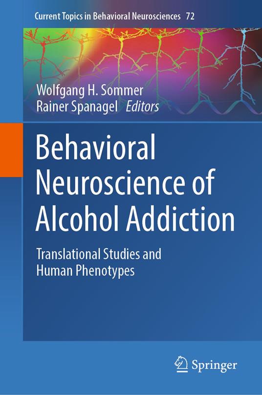 Behavioral Neuroscience of Alcohol Addiction