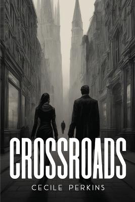 Crossroads - Cecile Perkins - cover