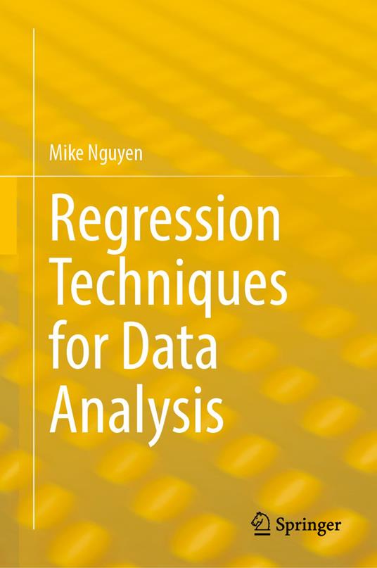 Regression Techniques for Data Analysis