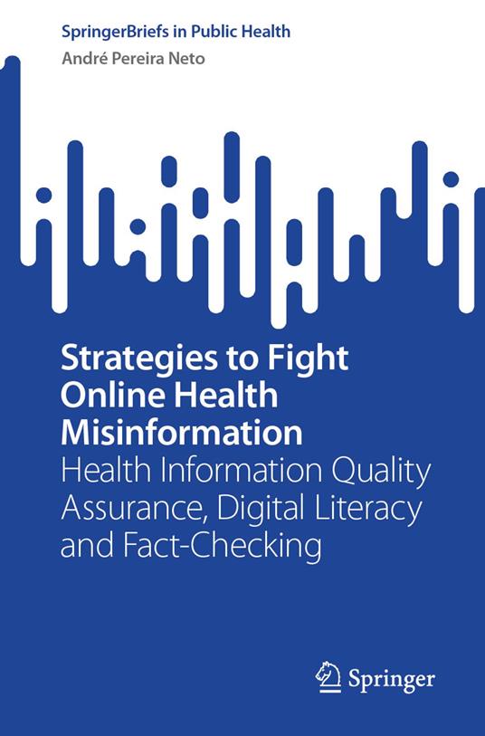 Strategies to Fight Online Health Misinformation