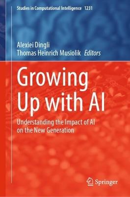 Growing Up with AI: Understanding the Impact of AI on the New Generation - cover