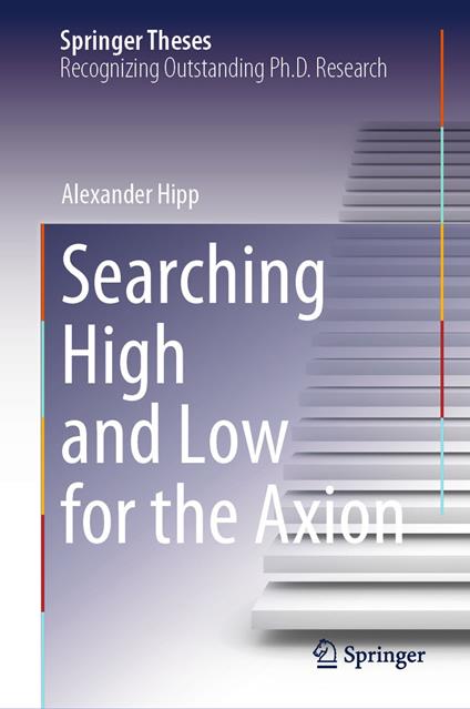 Searching High and Low for the Axion