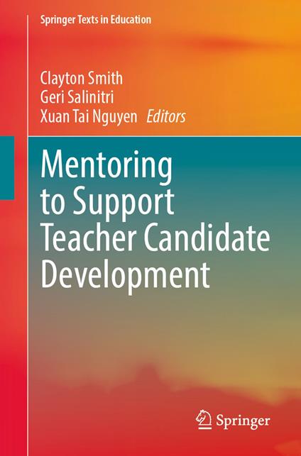 Mentoring to Support Teacher Candidate Development