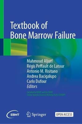 Textbook of Bone Marrow Failure - cover