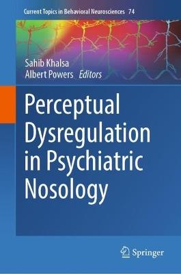 Perceptual Dysregulation in Psychiatric Nosology - cover