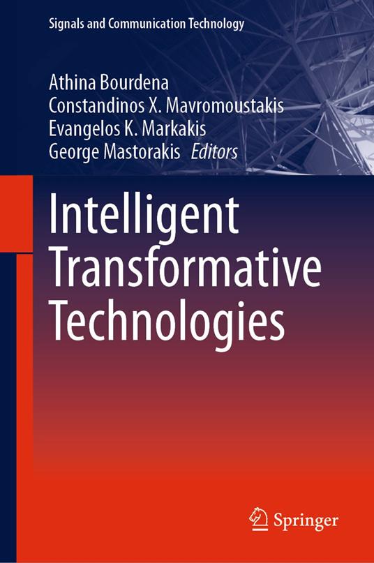 Intelligent Transformative Technologies