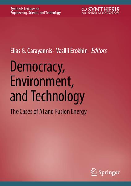 Democracy, Environment, and Technology