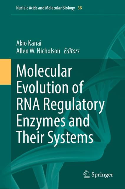 Molecular Evolution of RNA Regulatory Enzymes and Their Systems