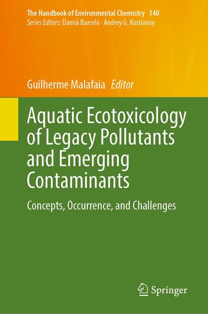 Aquatic Ecotoxicology of Legacy Pollutants and Emerging Contaminants
