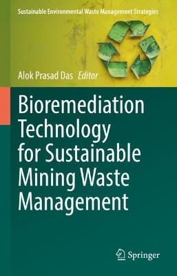 Bioremediation Technology for Sustainable Mining Waste Management - cover