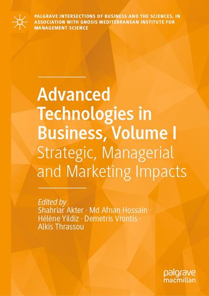 Advanced Technologies in Business, Volume I