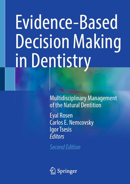 Evidence-Based Decision Making in Dentistry