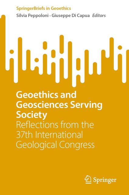 Geoethics and Geosciences Serving Society