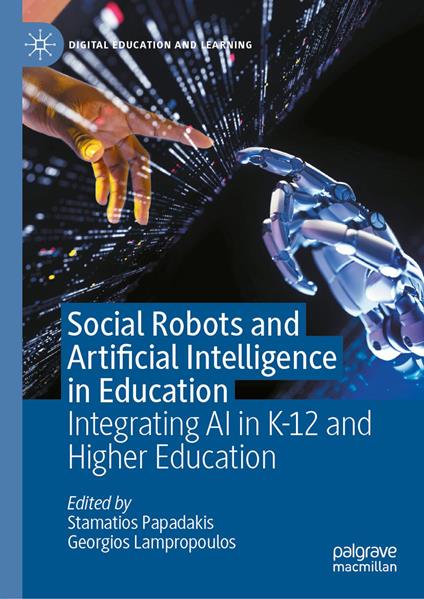 Social Robots and Artificial Intelligence in Education