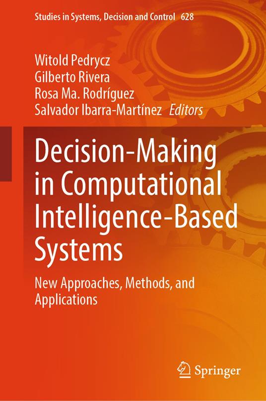Decision-Making in Computational Intelligence-Based Systems