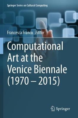 Computational Art at the Venice Biennale (1970–2015) - cover