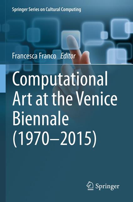 Computational Art at the Venice Biennale (1970–2015)