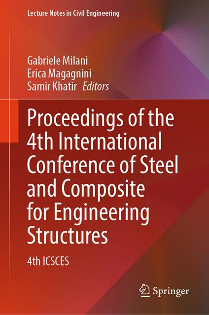 Proceedings of the 4th International Conference of Steel and Composite for Engineering Structures