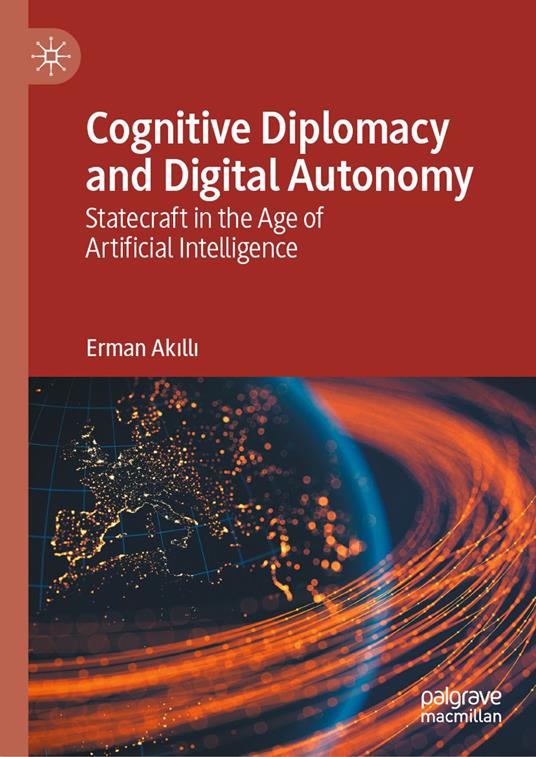 Cognitive Diplomacy and Digital Autonomy