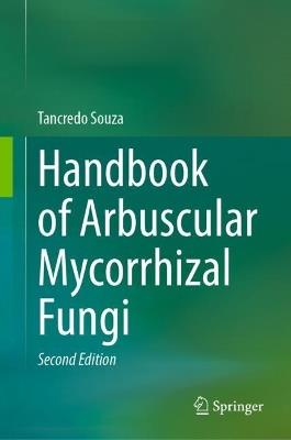 Handbook of Arbuscular Mycorrhizal Fungi - Tancredo Souza - cover