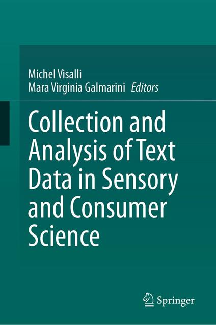 Collection and Analysis of Text Data in Sensory and Consumer Science
