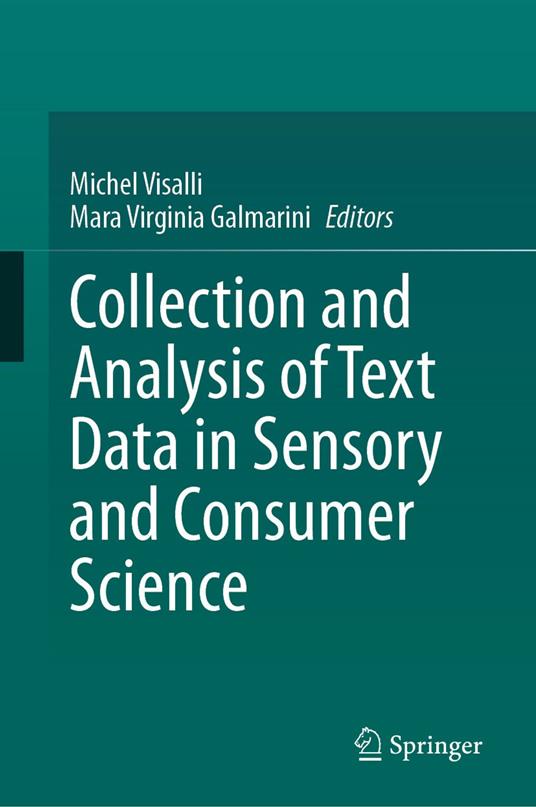 Collection and Analysis of Text Data in Sensory and Consumer Science