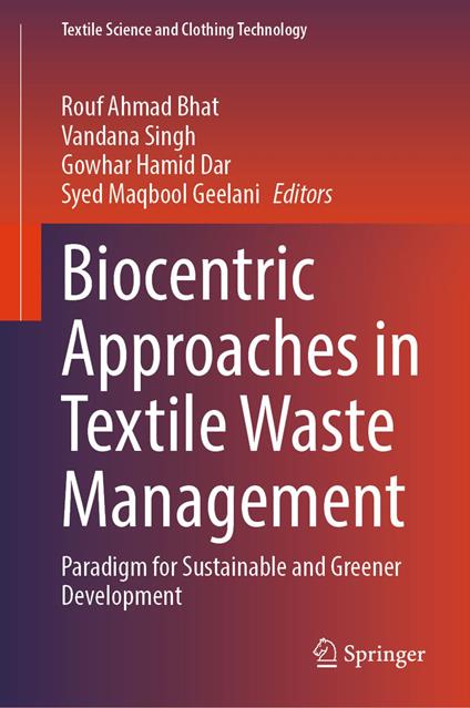 Biocentric Approaches in Textile Waste Management