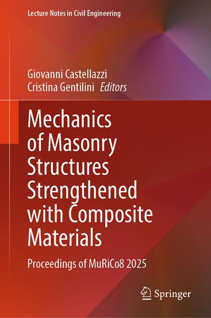 Mechanics of Masonry Structures Strengthened with Composite Materials
