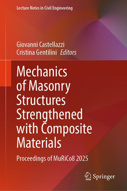 Mechanics of Masonry Structures Strengthened with Composite Materials