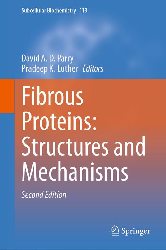 Fibrous Proteins: Structures and Mechanisms